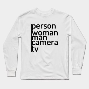 person woman man camera tv Long Sleeve T-Shirt